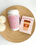 Sprinkles Let's Get Koozie | Drink Sleeve Coffee Cup Handle