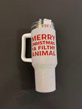 White Sparkle Tumbler Cup with Red “Merry Christmas Ya Filthy Animal”