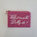 What would Dolly do? Coin Purse